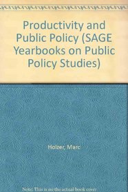 Productivity and Public Policy (SAGE Yearbooks on Public Policy Studies)