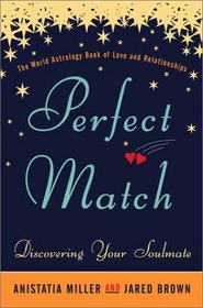 Perfect Match : Discovering Your Soulmate