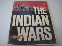 THE HISTORY OF THE INDIAN WARS