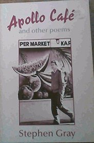 Apollo Cafe and Other Poems, 1982-89