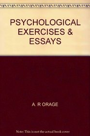 Psychological Exercises & Essays: The Active Mind