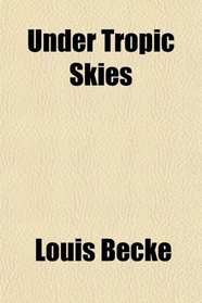 Under Tropic Skies
