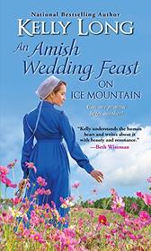 An Amish Wedding Feast on Ice Mountain (Ice Mountain, Bk 6)
