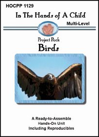 Birds (In the Hands of a Child: Project Pack)