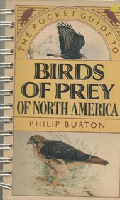 The Pocket Guide to Birds of Prey of North America (American Pocket Guides)