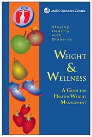 Staying Helthy With Diabetes: Weight & Wellness