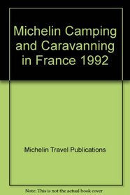 Michelin Camping and Caravanning in France 1992