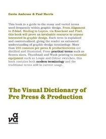 The Visual Dictionary of Pre-press & Production