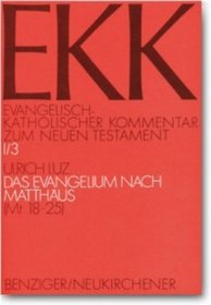 Evangelisch-Katholischer Kommentar zum Neuen Testament, EKK, Bd.1/3, Das Evangelium nach Matthus