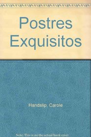 Postres Exquisitos (Spanish Edition)