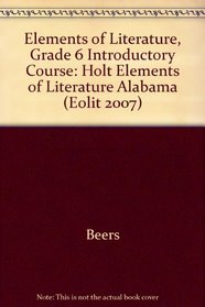 Holt Elements of Literature, Introductory Course (Alabama Edition)