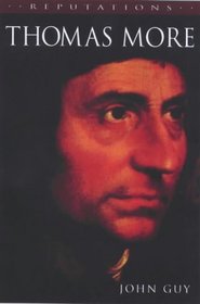 Thomas More (Reputations Series)
