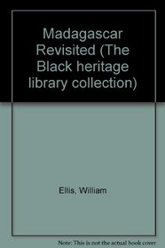 Madagascar Revisited (The Black heritage library collection)