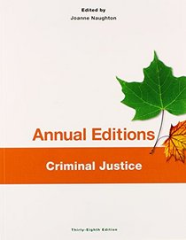 Annual Editions: Criminal Justice, 38/e