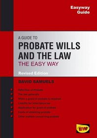Easyway Guide to Probate Wills and the Law (Easyway Guides)