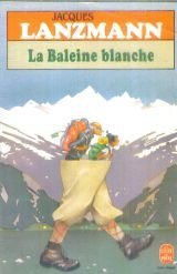 La Baleine Blanche (French Edition)