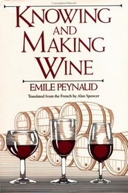Knowing and Making Wine