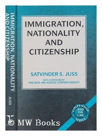 Immigration, Nationality and Citizenship (Citizenship and the Law Series)
