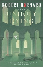 Unholy Dying (Charlie Peace, Bk 7)