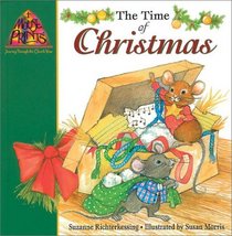 The Time of Christmas (Mouse Prints: Journey Through the Church Year)