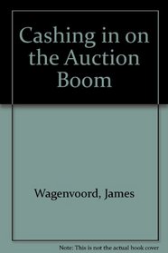 Cashing in on the Auction Boom