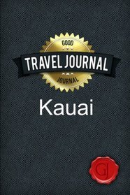 Travel Journal Kauai