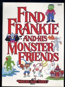 Find Frankie and His Monster Friends (Where Are They)