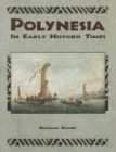 Polynesia: In Early Historic Times