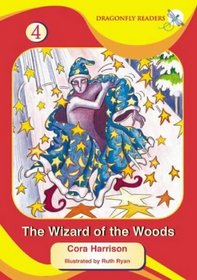 The Wizard of the Woods (Dragonfly Readers)