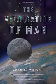 The Vindication of Man (The Eschaton Sequence)