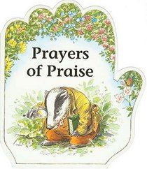 Little Prayer Series: Prayers Of Praise