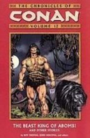 The Chronicles of Conan, Vol. 12: The Beast King of Abombi and Other Stories