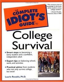 The Complete Idiot's Guide to College Survival (Complete Idiot's Guide To...)