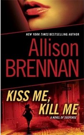 Kiss Me, Kill Me (Lucy Kincaid, Bk 2)