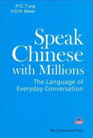 Speak Chinese with Millions: The Language of Everyday Conversation