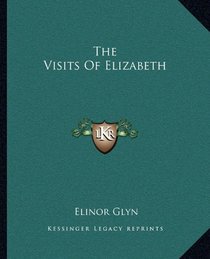 The Visits Of Elizabeth