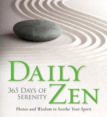 Daily Zen: 365 Days of Serenity