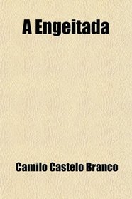 A Engeitada (Portuguese Edition)