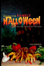 25 SPOOKY HALLOWEEN RECIPES for FAMILY: Halloween party food