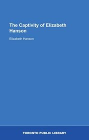 The Captivity of Elizabeth Hanson