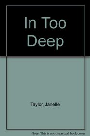 In Too Deep (Large Print)