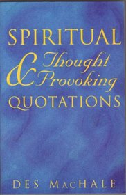 Spiritual & Thought Provoking Quotations