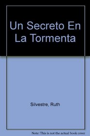 Un Secreto en la Tormenta