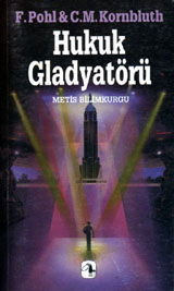 Hukuk Gladyatoru (Gladiator-at-Law) (Turkish Edition)