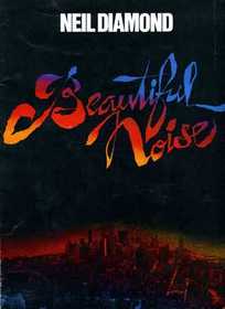 Neil Diamond Beautiful Noise song book (sheet music)