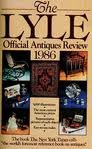 Lyle Official Antiques Review 1986 (Lyle)