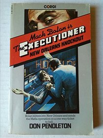 EXECUTIONER-NEW ORLEANS KNOCK-OUT