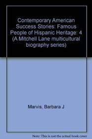 Famous People of Hispanic Heritage (Contemporary American Success Stories)
