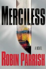 Merciless (Dominion Trilogy, #3)