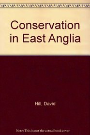 Conservation in East Anglia